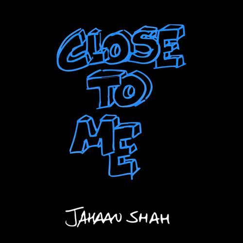 Close To Me