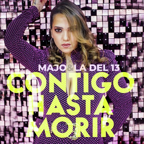 Contigo Hasta Morir (Radio Edit)