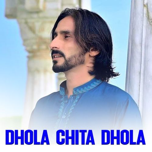 Dhola Chita Dhola