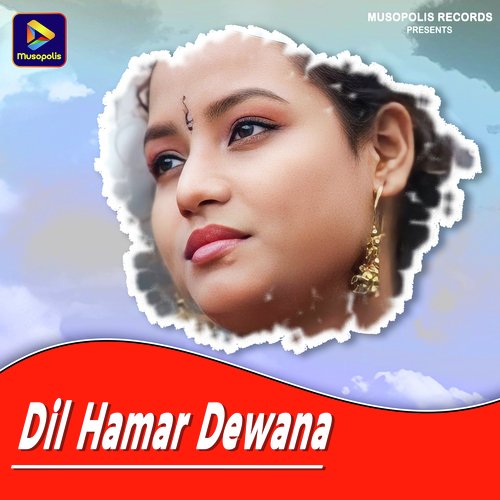 Dil Hamar Dewana