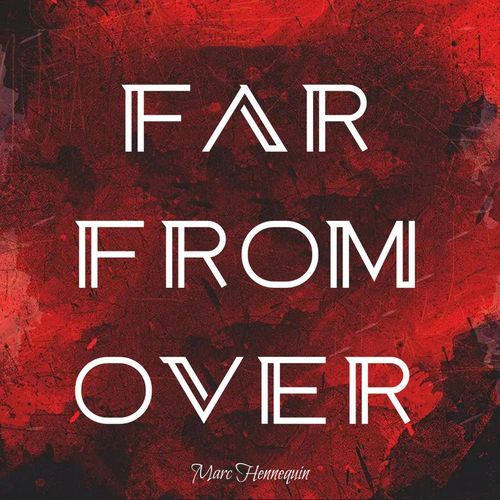Far From Over
