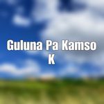 Guluna Pa Kamso K