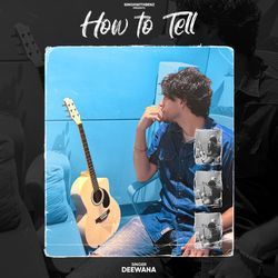 How To Tell-CiE7Zy1xc10