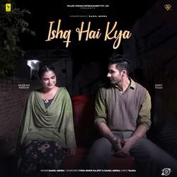 Ishq Hai Kya-PVkEXwdWfnc