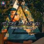 Its Time To Love You