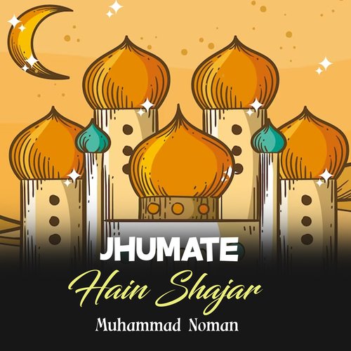 Jhumate Hain Shajar
