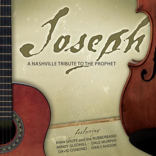 Joseph: A Nashville Tribute to the Prophet