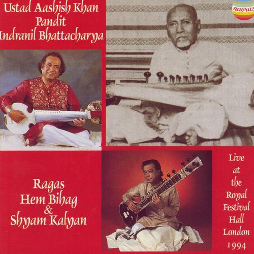 Jugalbandi (Duet): Raga Hem Bihag & Shyam Kalyan (Live at the Royal Festival Hall, London, October, 1994)