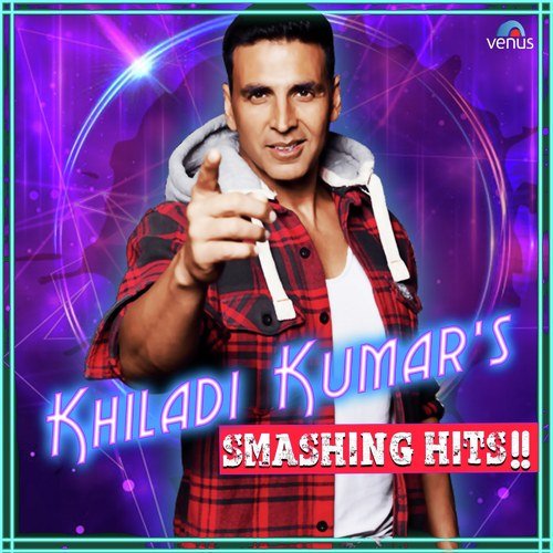 Khiladi' Kumar's Smashing Hits!!