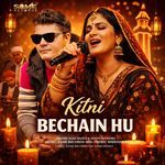 Kitni Bachain Hu Main