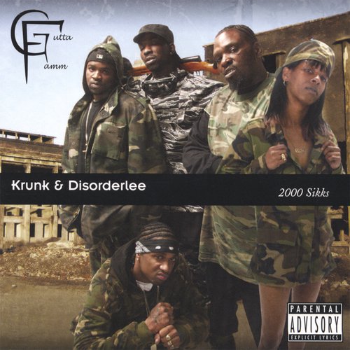 Krunk & Disorderlee (2000 Sikks)