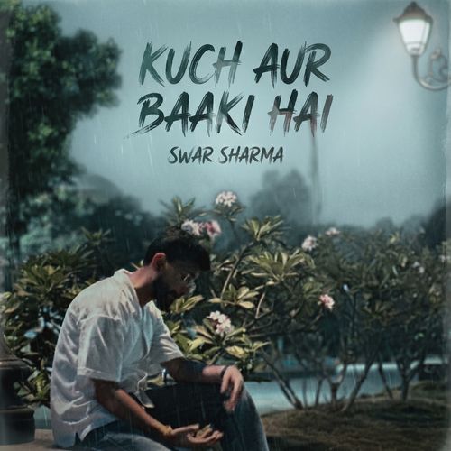 Kuch Aur Baaki Hai