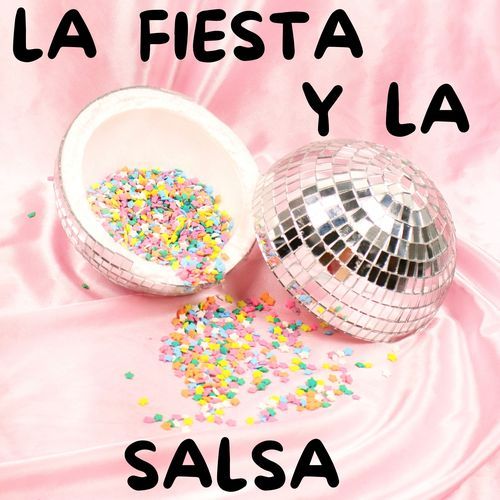 La Fiesta Y La Salsa