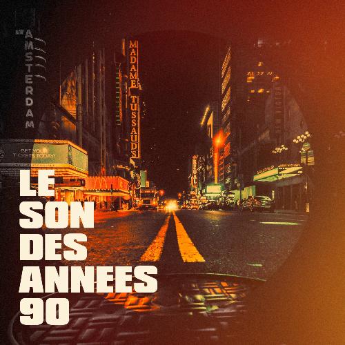 Le son des années 90