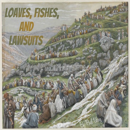 Loaves, Fishes, and Lawsuits cover art
