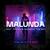 Malunda (feat. Vertex Apex & Series By The Way)