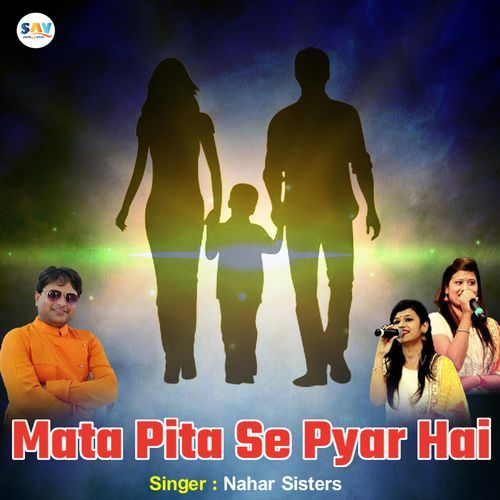 Mata Pita Se Pyar Hai