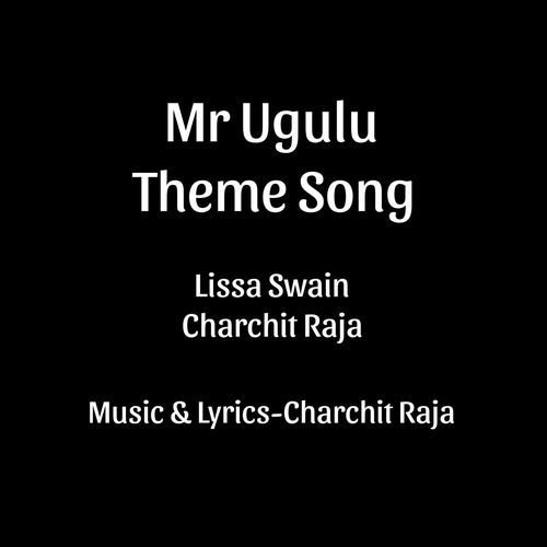 Mr Ugulu Theme Song