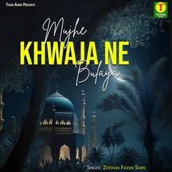 Mujhe Khwaja Ne Bulaya-MVE6RB5XXHc