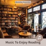 Music To Enjoy Reading
