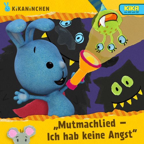 Mutmachlied - Ich hab keine Angst_poster_image