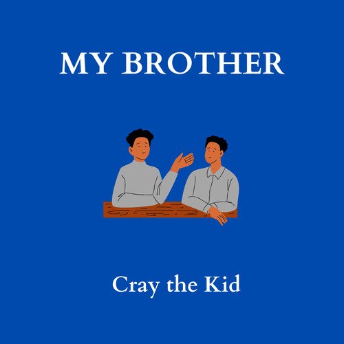 My Brother