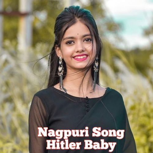 Nagpuri Song Hitler Baby