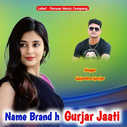 Name Brand H Gurjar Jaati