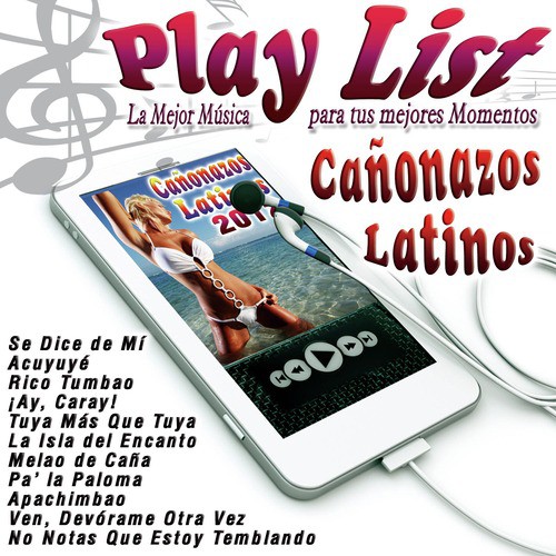 Play List Cañonazos Latinos