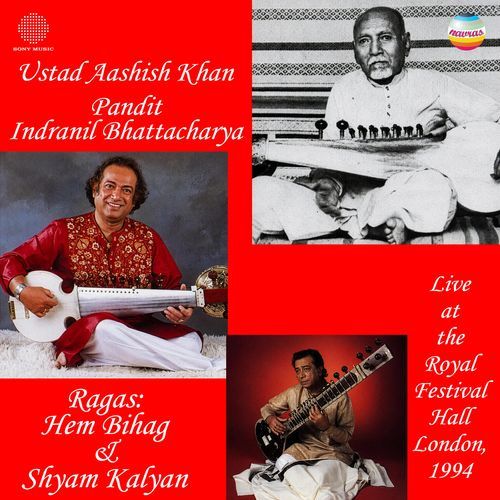 Ragas Hem Bihag & Shyam Kalyan (Live at the Royal Festival Hall, London, 1994)