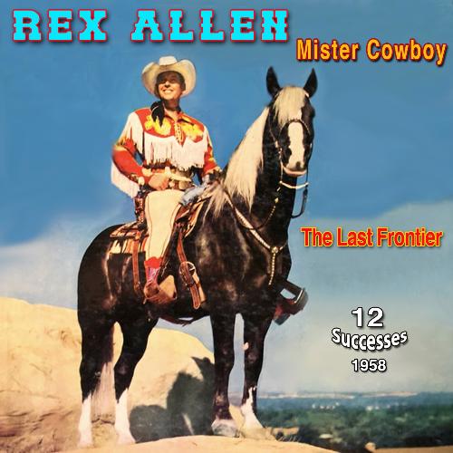 Rex Allen - &quot;The Arizona Cowboy&quot; (Mister Cowboy (1959))_poster_image