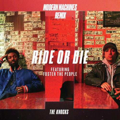 Ride or Die (feat. Foster the People) (Modern Machines Remix)