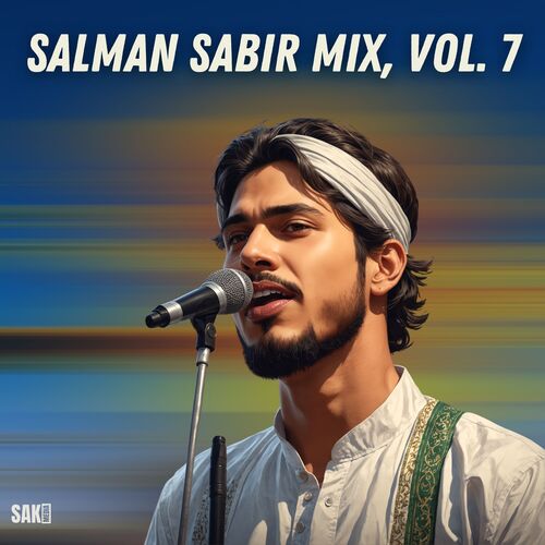 Salman Sabir Mix, Vol. 7