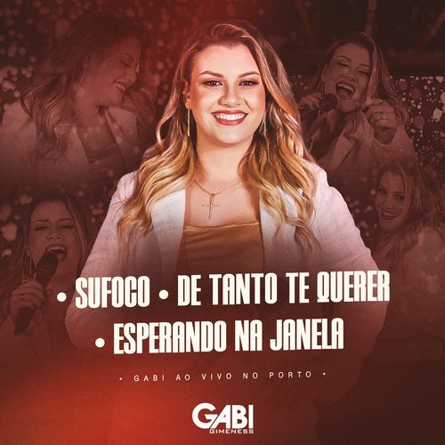 Sufoco / De Tanto Te Querer / Esperando Na Janela (Gabi ao Vivo no Porto) cover art