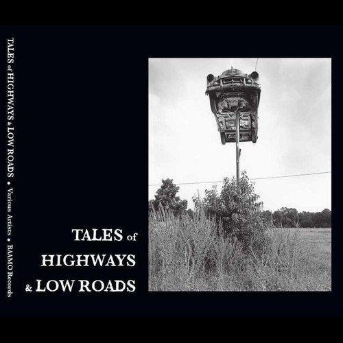 Tales of Highways & Low Roads (Cancelled)