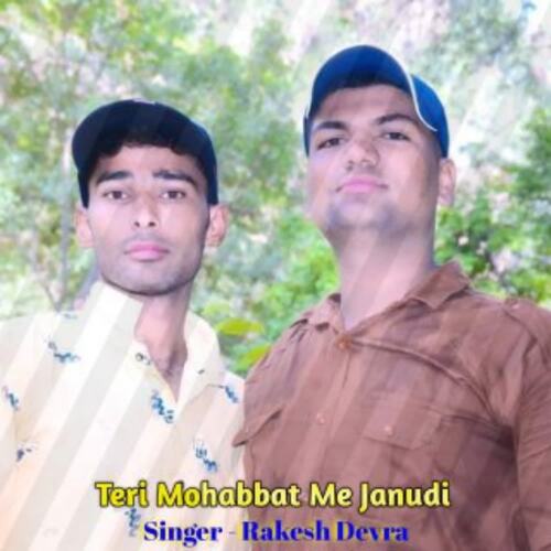 Teri Mohabbat Me Janudi