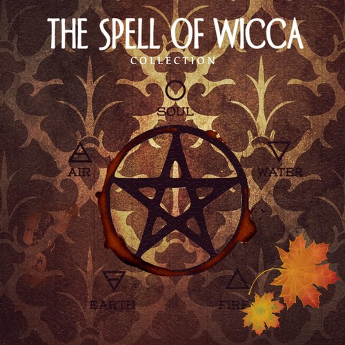 The Spell of Wicca (Collection)