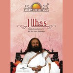 Ulhas (Guided Meditation) (English Version)