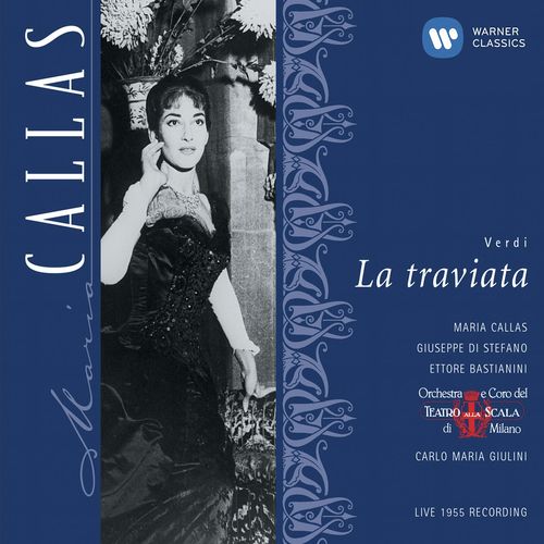 Verdi: La traviata (Live, Milan 1955)