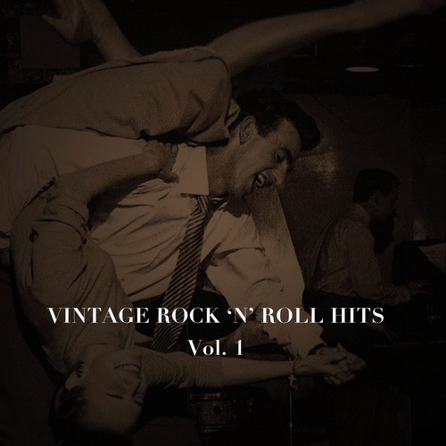 Vintage Rock 'N' Roll Hits, Vol. 1