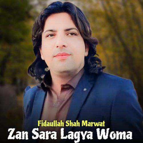 Zan Sara Lagya Woma