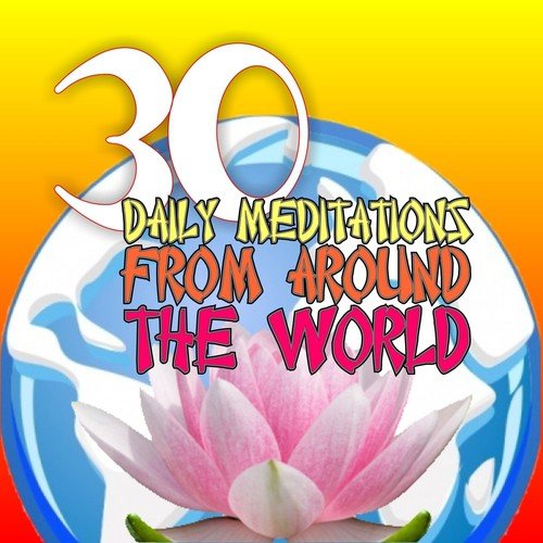30 Daily Meditations from Around the World