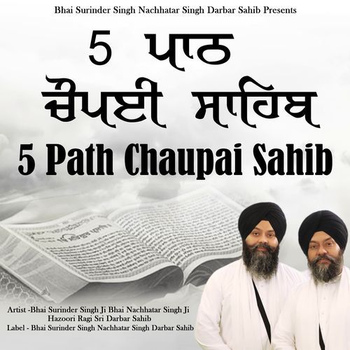 5 Path Chaupai Sahib Bhai Surinder Singh Hazoori Ragi