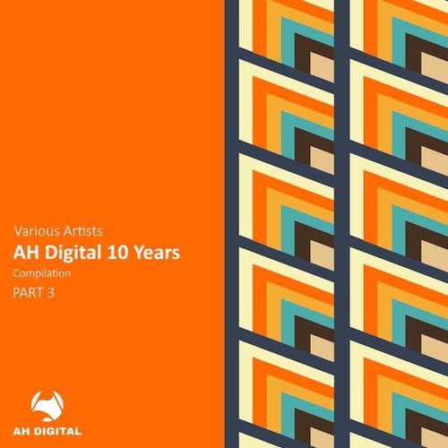 AH Digital 10 Years, Pt. 3