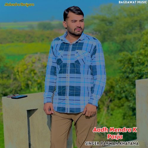 Aadh Mendra K Parja