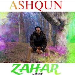 Ashqun Zahar Mashup-IwUTYx5caFI