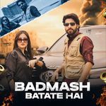 BADMASH BATATE HAI