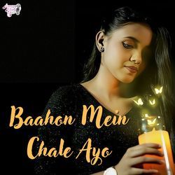 Baahon Mein Chale Ayo-OhgmdTAdYFw