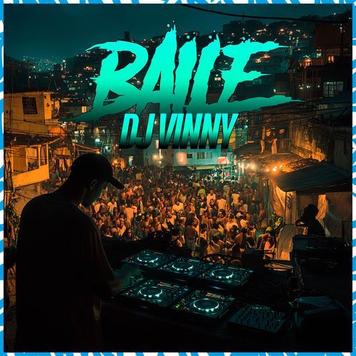 Baile do DJ Vinny cover art