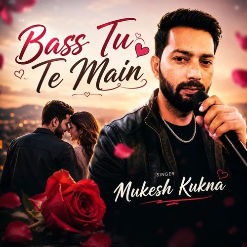 Bass Tu Te Main